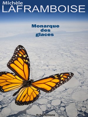 cover image of Monarque des glaces